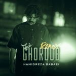 دانلود ریمیکس حمیدرضا بابایی به نام غروب (ریمیکس) دانلود ریمیکس حمیدرضا بابایی به نام غروب (ریمیکس)