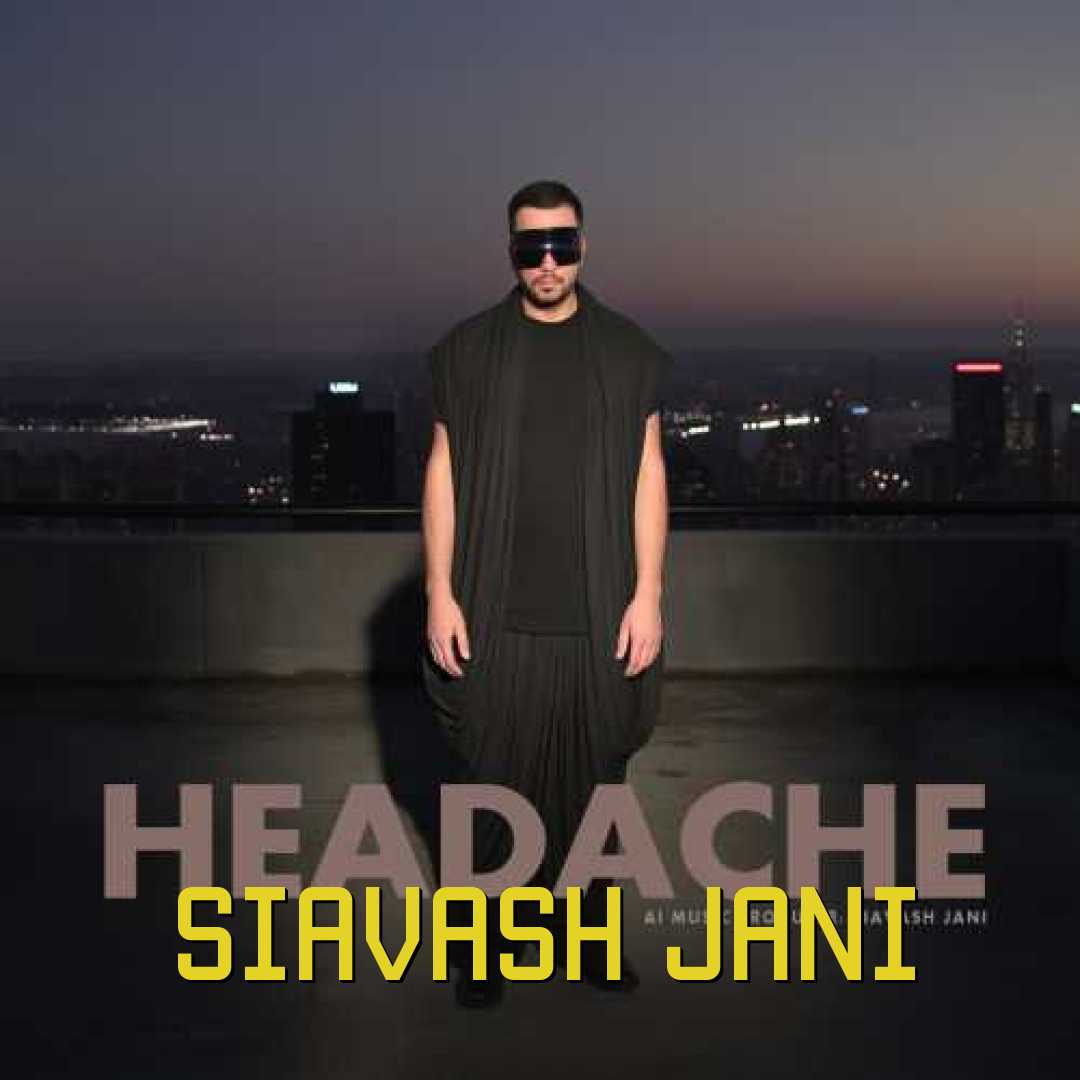 سیاوش جانی Headache