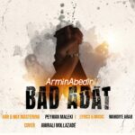دانلود آهنگ بد عادت از آرمین عابدینی